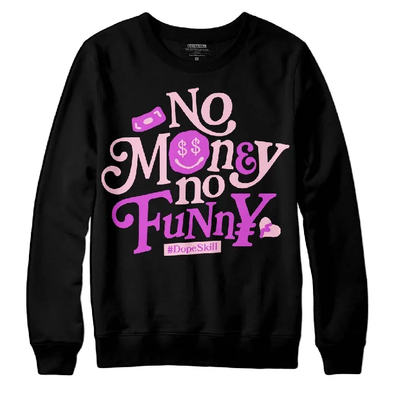 Dunk Low Pink Foam DopeSkill Sweatshirt No Money No Funny Graphic