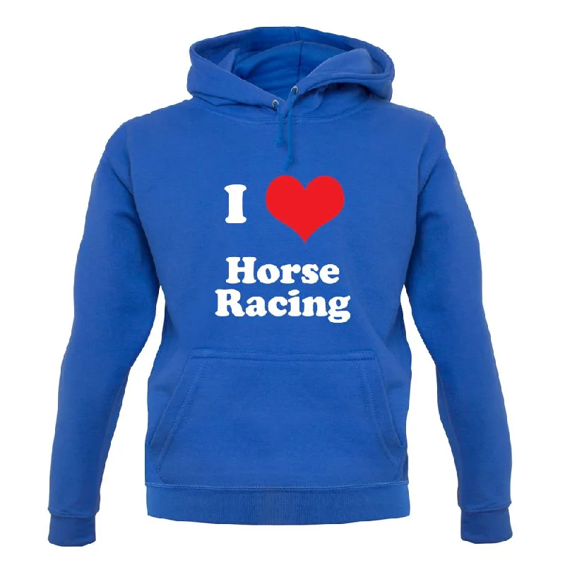 i-love-horse-racing-unisex-hoodie