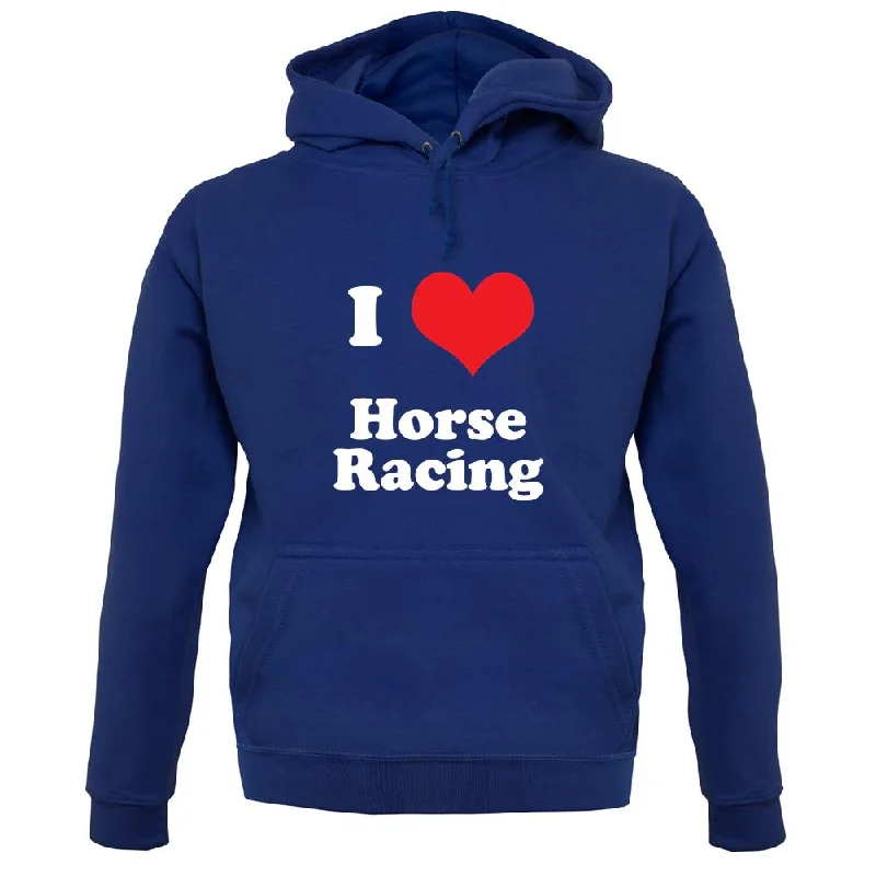 i-love-horse-racing-unisex-hoodie