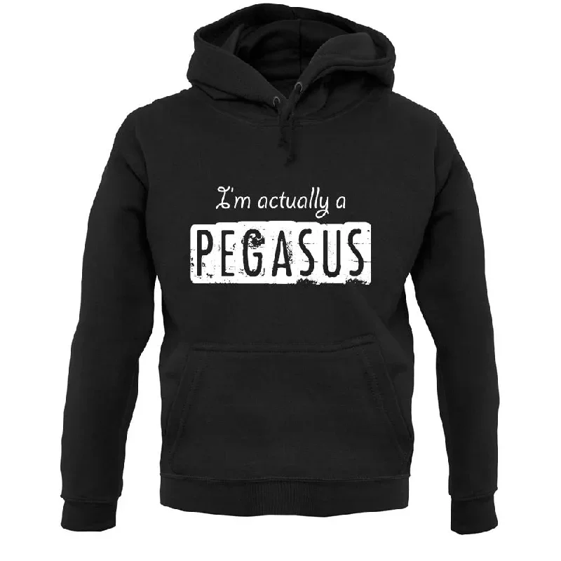 I'm Actually A Pegasus Unisex Hoodie