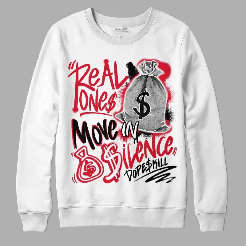 Lost & Found 1s DopeSkill Sweatshirt Real Ones Move In Silence Graphic