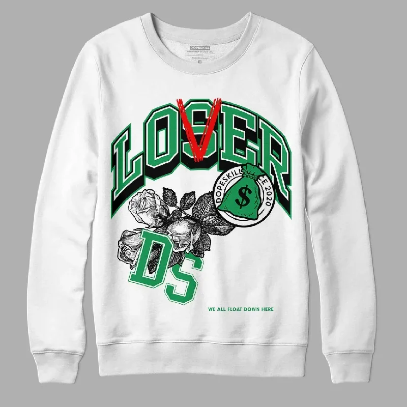 Lucky Green 1s Retro High OG DopeSkill Sweatshirt Loser Lover Graphic